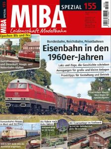 MIBA Spezial 155 Eisenbahn in der 1960er