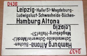 Zuglaufschild "Hamburg / Frankfurt - Leipzig"