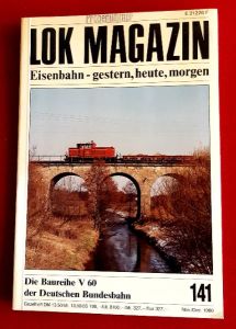 Lok Magazin Nr. 141 (Nov./Dez. 1986): Die Baureihe V 60 der deutschen Bundesbahn